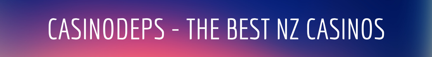 CasinoDeps - The Best NZ Portal